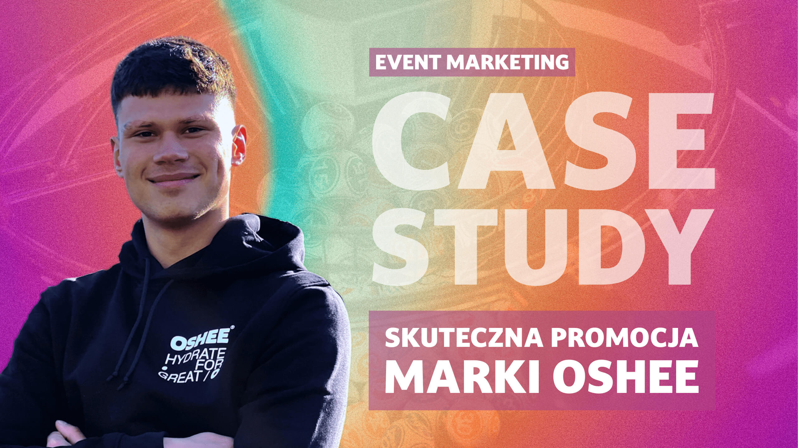 Skuteczna promocja marki OSHEE – case study